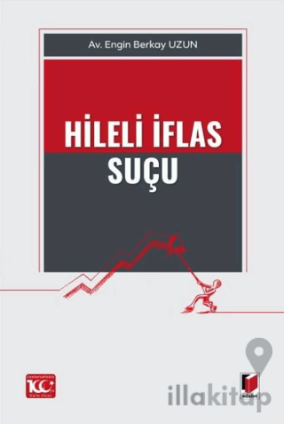 Hileli İflas Suçu