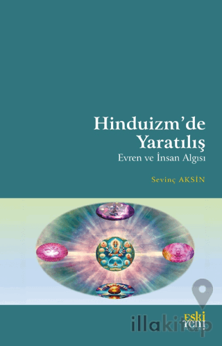 Hinduizm’de Yaratılış - Evren ve İnsan Algısı