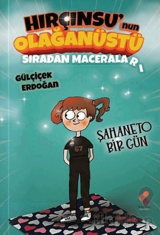 Hırçınsu'nun Olağanüstü Sıradan Maceraları 1