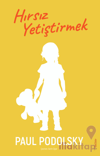 Hırsız Yetiştirmek