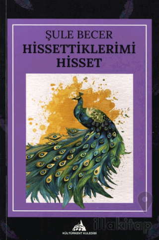 Hissettiklerimi Hisset