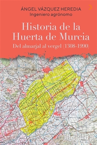 Historia de la Huerta de Murcia