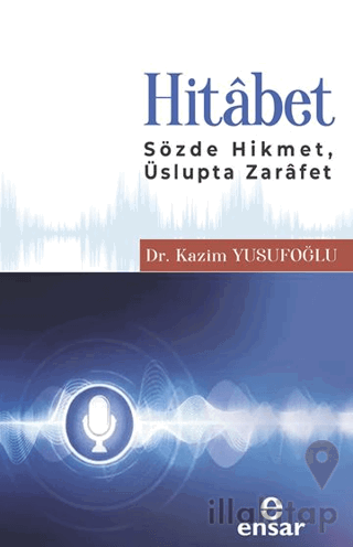 Hitabet (Sözde Hikmet, Üslupta Zarafet)