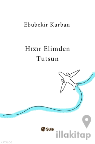 Hızır Elimden Tutsun