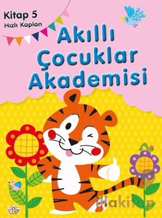 Hızlı Kaplan Akıllı Çocuklar Akademisi