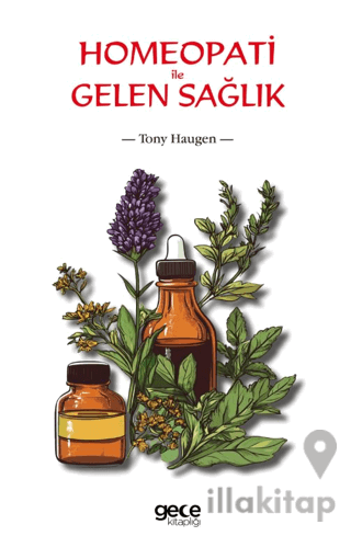 Homeopati ile Gelen Sağlık