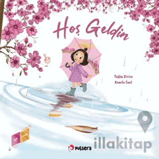 Hoş Geldin - Hoşça Kal (Çift Yönlü Kitap)