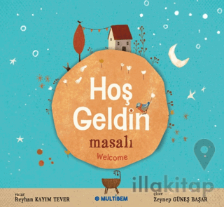 Hoş Geldin Masalı - Welcome