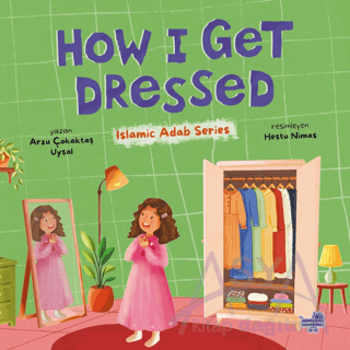 How I Get Dressed (İngilizce, Nasıl Giyinirim)