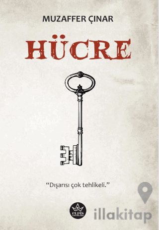 Hücre - Dışarısı Çok Tehlikeli