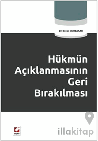 Hükmün Açıklanmasının Geri Bırakılması
