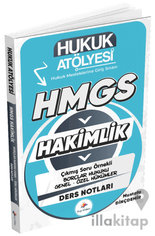 Hukuk Atölyesi HMGS Hakimlik Borçlar Hukuku Genel-Özel Hükümler Ders Notları