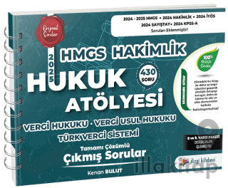 Hukuk Atölyesi HMGS Hakimlik Vergi, Vergi Usul Hukuku, Türk Vergi Sistemi Çıkmış Sorular Çözümlü