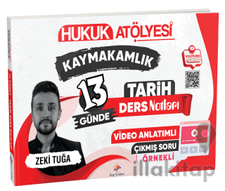 Hukuk Atölyesi Kaymakamlık 13 Günde Tarih Ders Notları