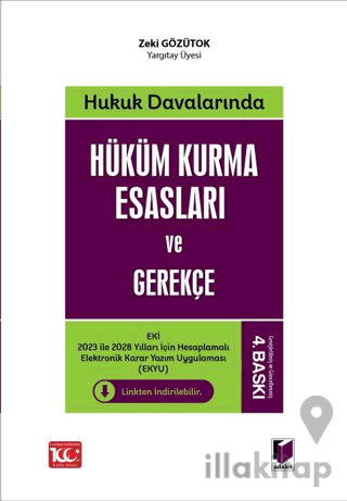 Hukuk Davalarında Hüküm Kurma Esasları ve Gerekçe
