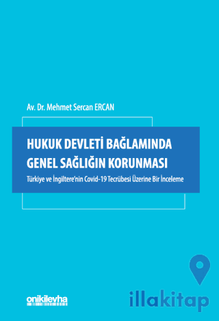 Hukuk Devleti Bağlamında Genel Sağlığın Korunması