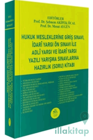 Hukuk Mesleklerine Giriş Sınavı - İdari Yargı Ön Sınavı İle Adli Yargı