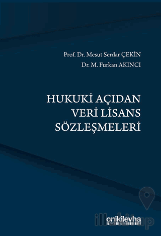 Hukuki Açıdan Veri Lisans Sözleşmeleri