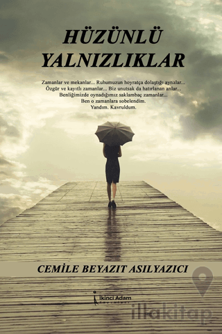 Hüzünlü Yalnızlıklar