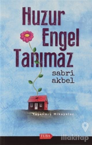 Huzur Engel Tanımaz