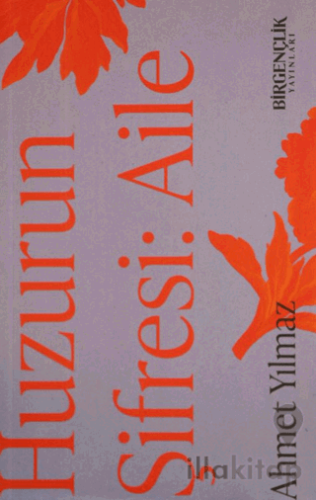 Huzurun Şifresi: Aile