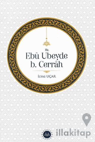 Hz. Ebu Ubeyde B.Cerrah