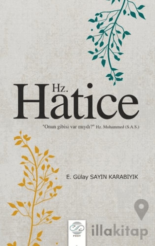 Hz. Hatice