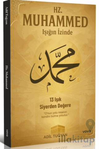 Hz. Muhammed Işığın İzinde