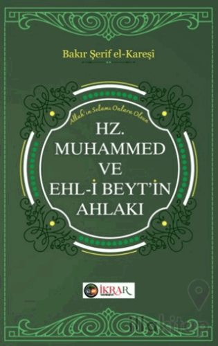 Hz. Muhammed ve Ehl-i Beyt’in Ahlakı