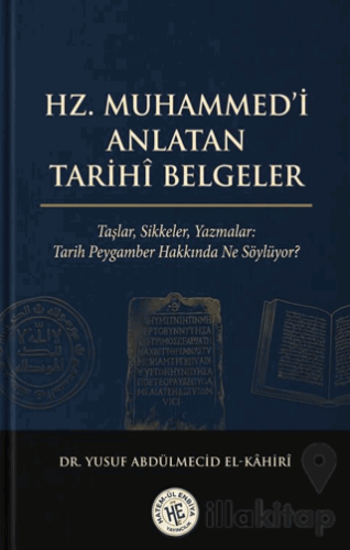 Hz. Muhammed'i Anlatan Tarihî Belgeler