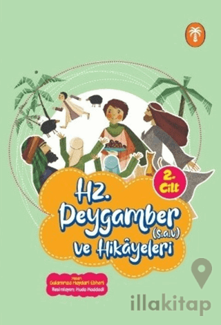 Hz. Peygamber ve Hikâyeleri 2. Cilt