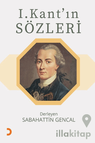 I. Kant’ın Sözleri