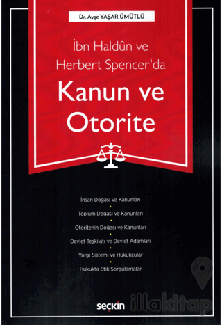 İbn Haldun ve Herbert Spencer'da Kanun ve Otorite