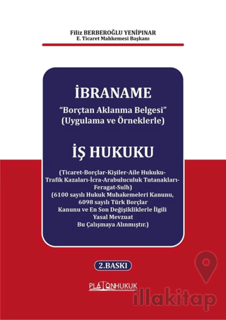 İbraname ''Borçtan Aklanma Belgesi'' (Uygulama ve Örneklerle)