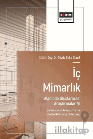 İç Mimarlık Alanında Uluslararası Araştırmalar - 6
