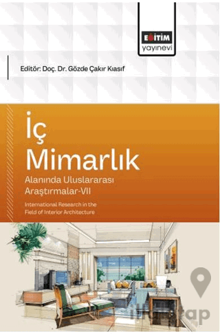 İç Mimarlık Alanında Uluslararası Araştırmalar - 7