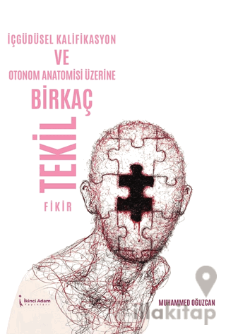 İçgüdüsel Kalifikasyon ve Otonom Anatomisi Üzerine Birkaç Tekil Fikir