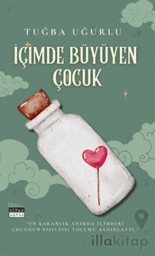 İçimde Büyüyen Çocuk
