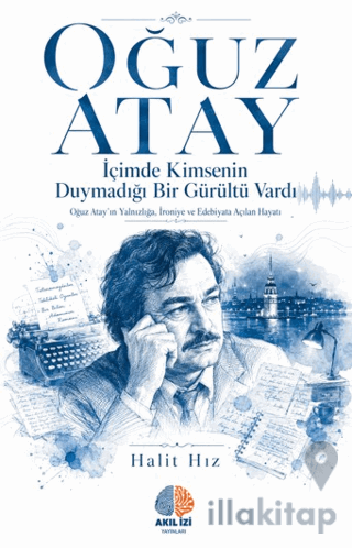 İçimde Kimsenin Duymadığı Bir Gürültü Vardı