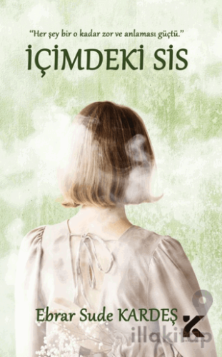 İçimdeki Sis
