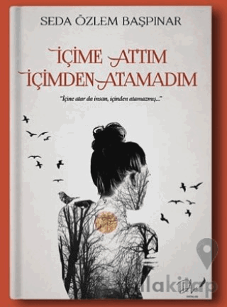 İçime Attım İçimden Atamadım