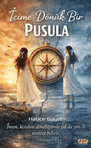 İçime Dönük Bir Pusula