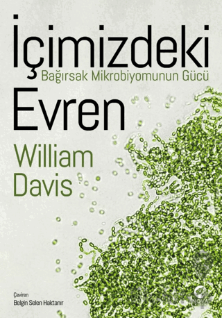 İçimizdeki Evren: Bağırsak Mikrobiyomunun Gücü