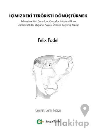İçimizdeki Teröristi Dönüştürmek