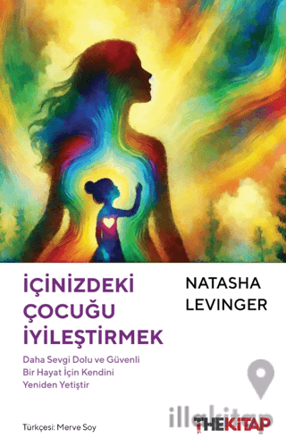 İçinizdeki Çocuğu İyileştirmek