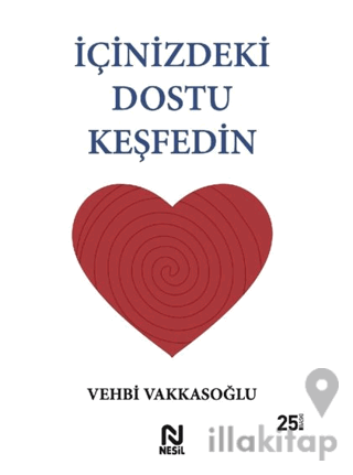 İçinizdeki Dostu Keşfedin