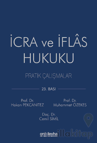 İcra ve İflas Hukuku Pratik Çalışmalar