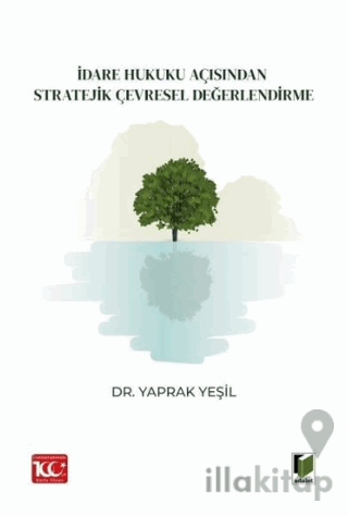 İdare Hukuku Açısından Stratejik Çevresel Değerlendirme