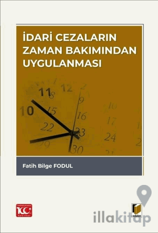 İdari Cezaların Zaman Bakımından Uygulanması