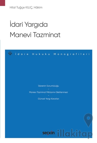 İdari Yargıda Manevi Tazminat